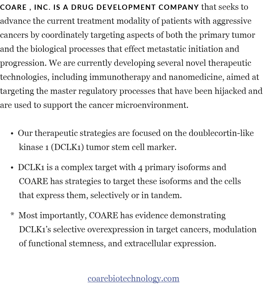 COARE , Inc  is a drug development company that seeks to advance the current treatment modality of patients with aggr   