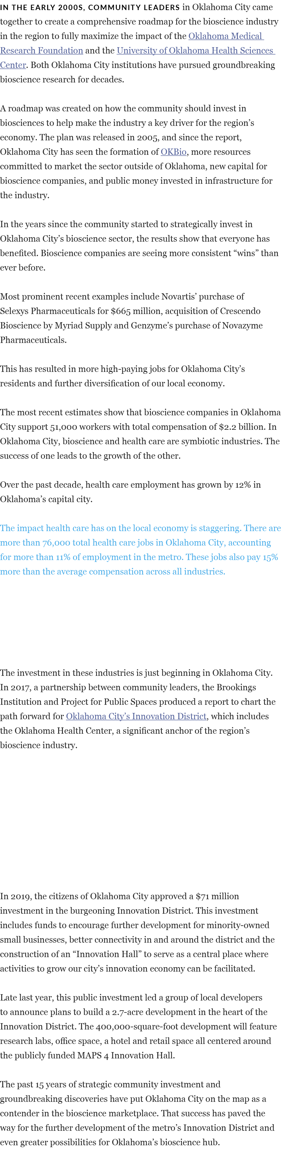 In the early 2000s, community leaders in Oklahoma City came together to create a comprehensive roadmap for the biosci   